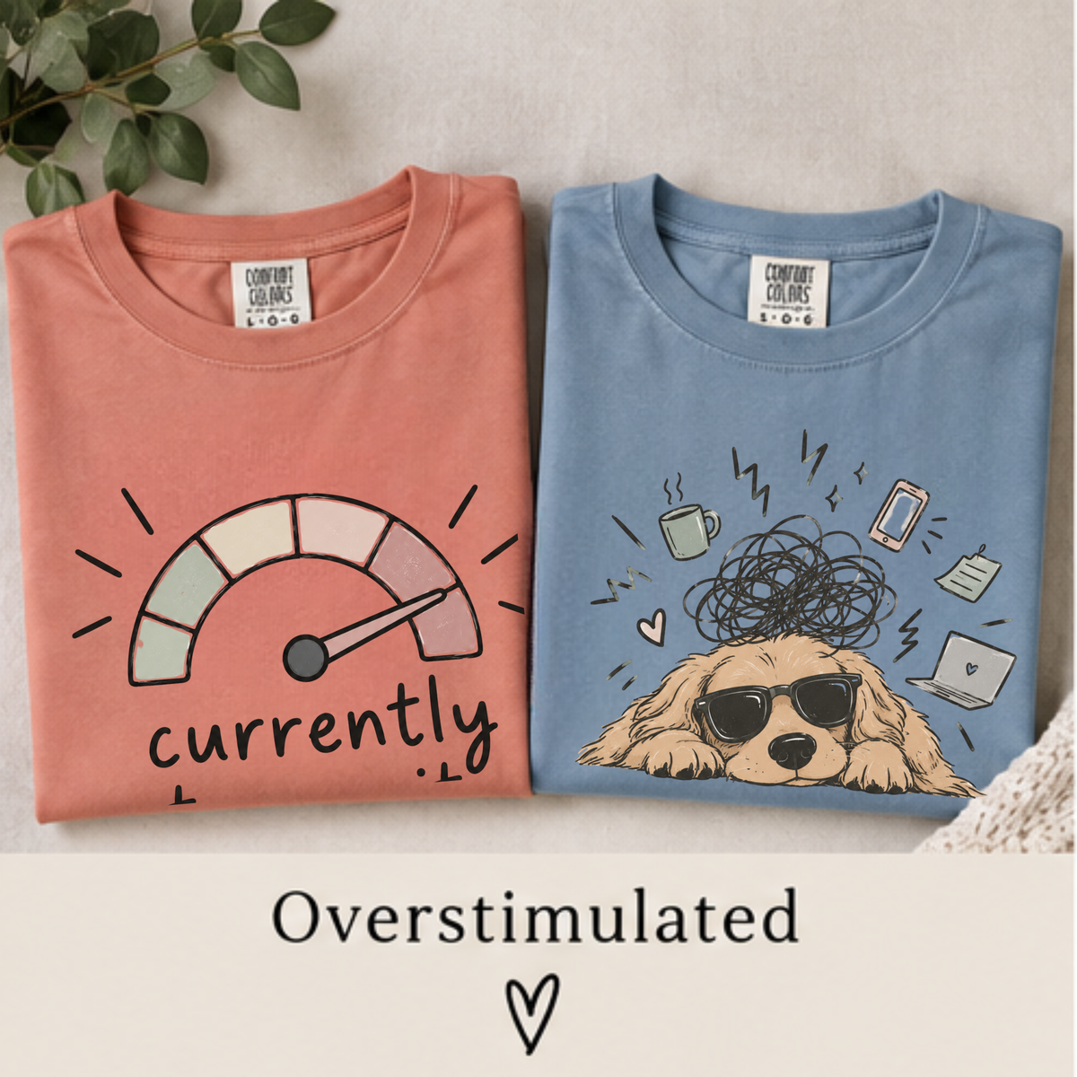 OVERSTIMULATED