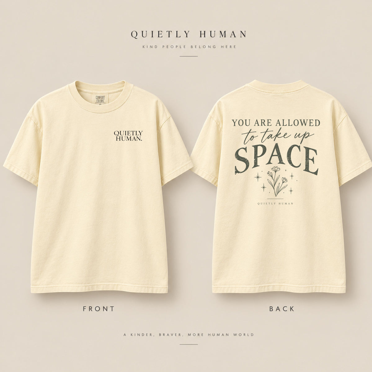 You Are Allowed to Take Up Space Tee